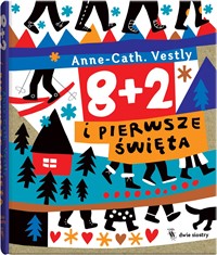 Dwie Siostry 8 + 2 i pierwsze święta